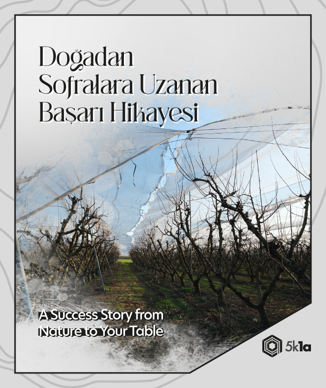 Doğadan Sofralara Uzanan Başarı Hikayesi